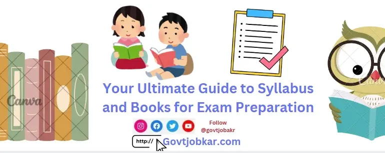 Your Ultimate Guide to Syllabus and Books for Exam Preparation