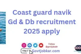 Coast guard navik gd & db recruitment 2025 apply