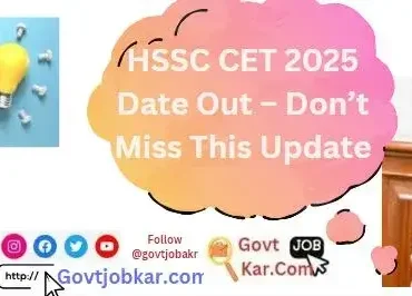 HSSC CET 2025 Date Out – Don’t Miss This Update