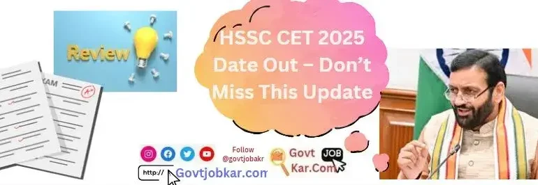 HSSC CET 2025 Date Out – Don’t Miss This Update
