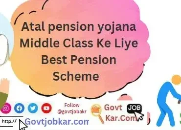 Atal pension yojana Middle Class Ke Liye Best Pension Scheme