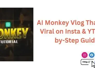 AI Monkey Vlog That Goes Viral on Insta & YT Step-by-Step Guide