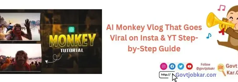 AI Monkey Vlog That Goes Viral on Insta & YT Step-by-Step Guide