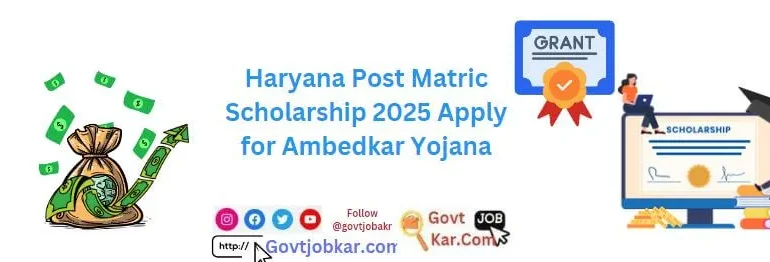 Haryana Post Matric Scholarship 2025 Apply for Ambedkar Yojana